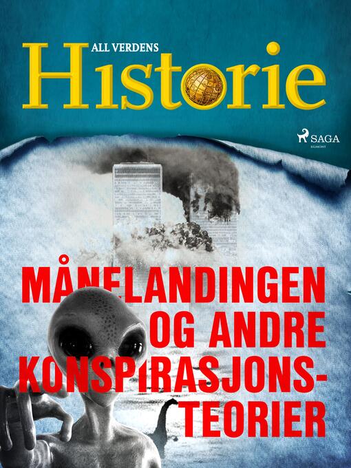 Title details for Månelandingen og andre konspirasjonsteorier by All Verdens Historie - Available